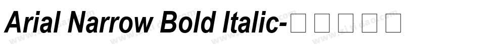 Arial Narrow Bold Italic字体转换